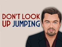 Don`t look up : jumping