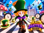 Mad hatter rush